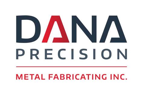 dana precision metal fabricating inc|dana metal fabrication ontario.